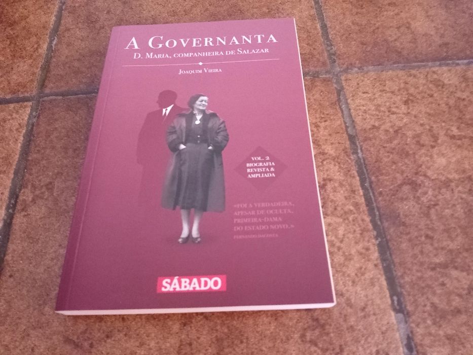 Joaquim Vieira, A Governanta, D. Maria, companheira Salazar