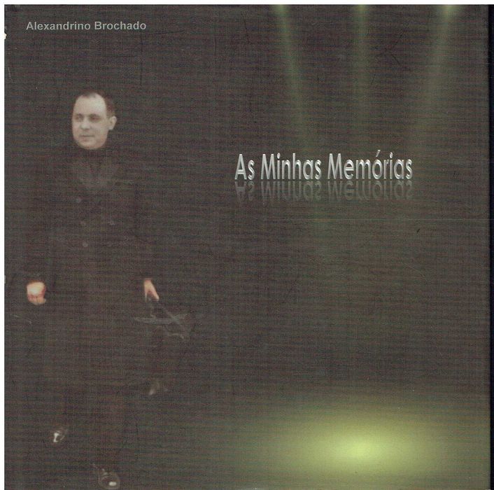 0081
	
My Memoirs - Signed
Alexandrino Brochado