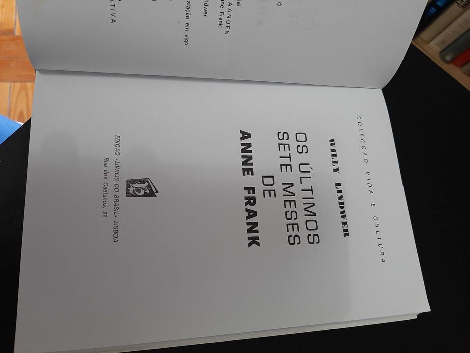 Willy Lindwer – Os Últimos Sete Meses de Anne Frank