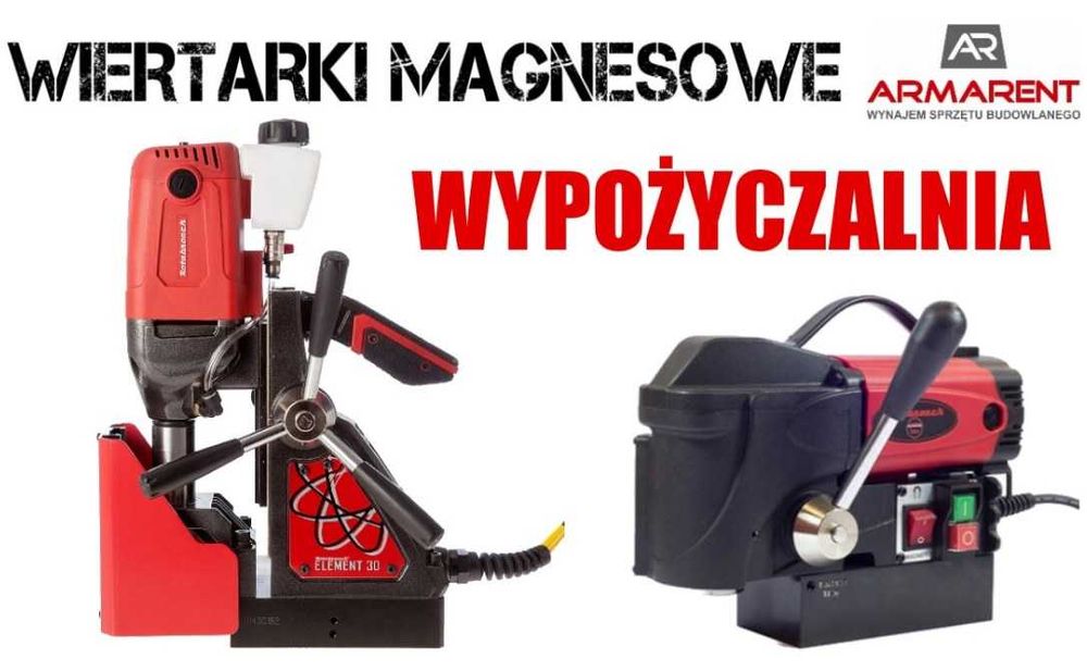 Wiertarka magnesowa WYNAJEM Wiertarka ze stopą magnetyczną