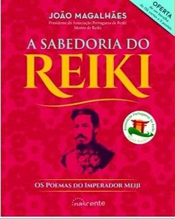 A Sabedoria do Reiki de João Magalhães (Portes grátis)