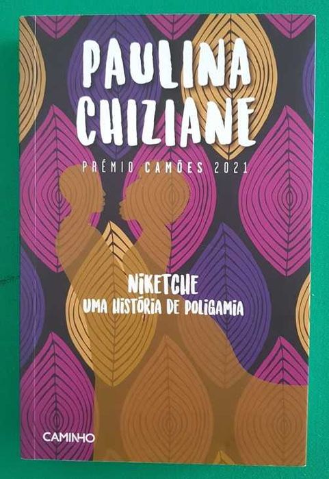 Niketche, uma História de Poligamia - Pauline Chiziane
