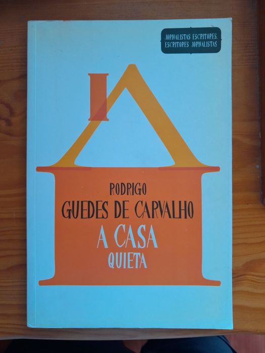 A Casa Quieta - Rodrigo Guedes De Carvalho