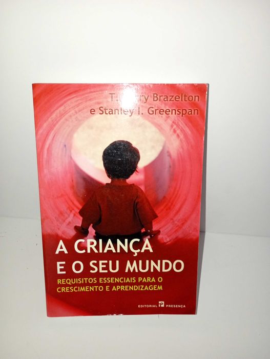 A Criança e o seu Mundo - T. Berry Brazelton