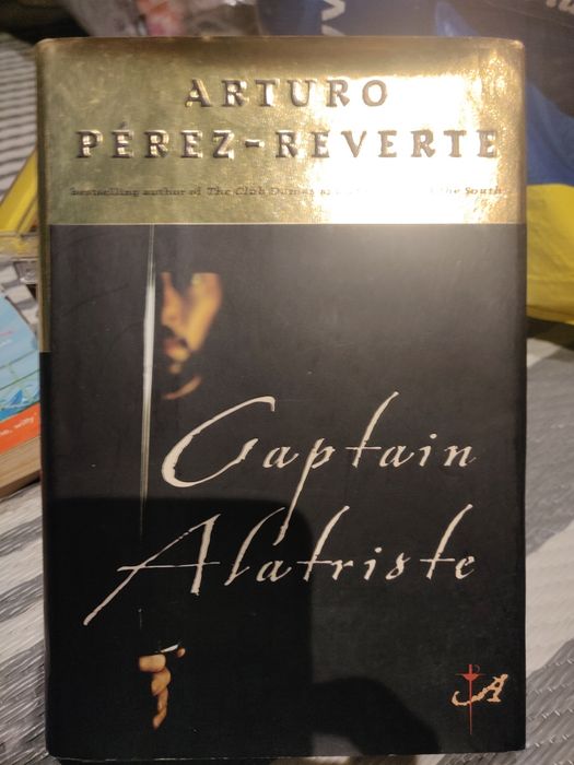 Captain Alatriste Arturo Perez Reverte