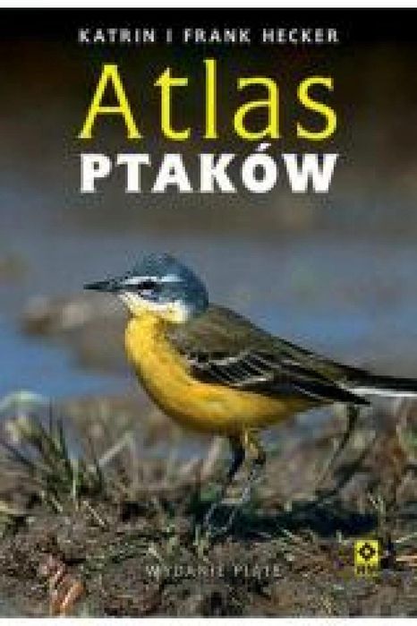 Atlas ptaków w.5 RM Frank Hecker, Katrin Hecker Rok wydania: 2025,