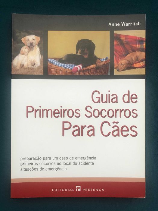 Guia de Primeiros Socorros para cães - Anne Warrlich   LIVRO