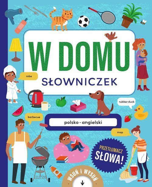 W Domu Słowniczek Polsko-Angielski