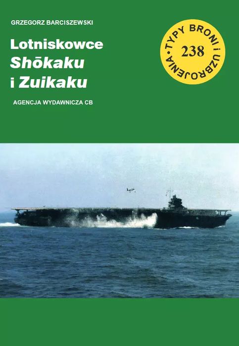 Lotniskowce Shokaku I Zuikaku. Nowy Produkt