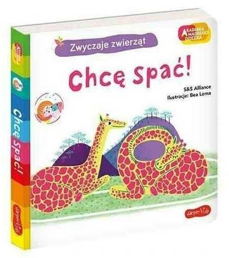 Akademia mądrego dziecka CHCĘ SPAĆ!