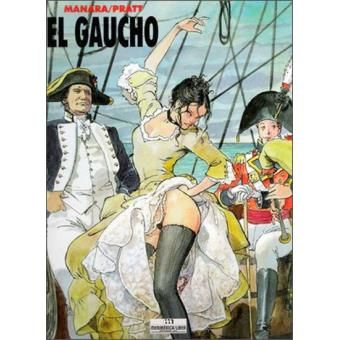 "El Gaúcho" - Milo Manara & Hugo Pratt (capa dura)