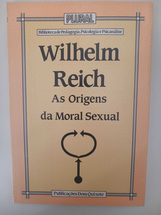 As origens da moral social - Wilhelm Reich