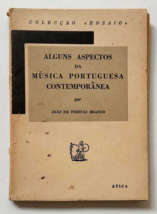 1960_João de Freitas Branco_Alguns Aspectos da Música Portuguesa Contemporânea. Em bom estado geral.
