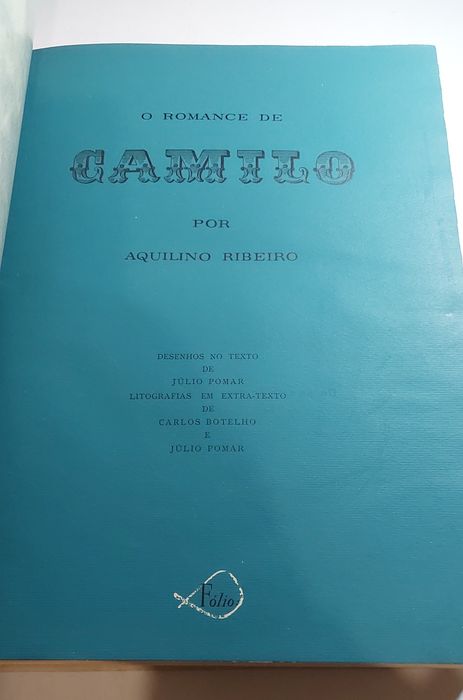 O Romance de Camilo - Aquilino Ribeiro (1957, Edição Numerada)
