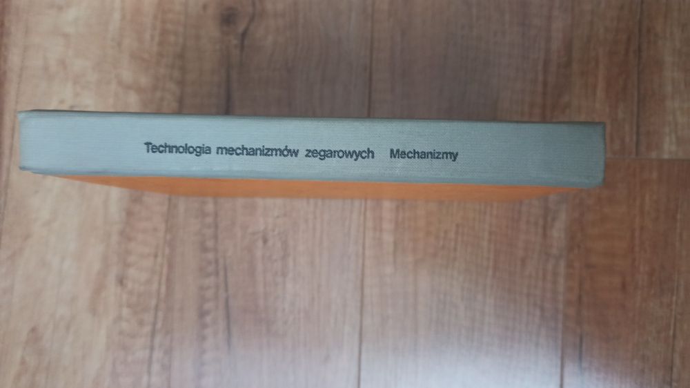 Podwapiński, Bartnik - Technologia mechanizmów zegarowych - mechanizmy