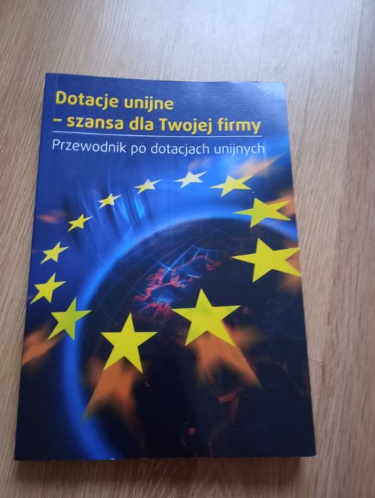 Dotacje unijne - szansa dla Twojej firmy