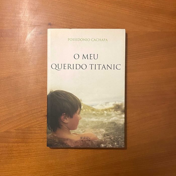 Possidónio Cachapa - O Meu Querido Titanic (envio grátis)