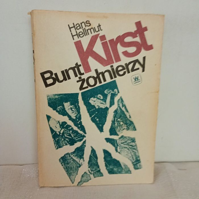 Bunt żołnierzy. Hans Hellmut Kirst
