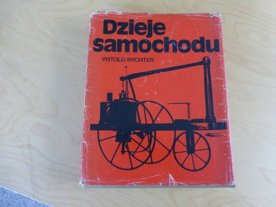 Dzieje samochodu. Witold Rychter. Wydanie 3. WKiŁ 1983