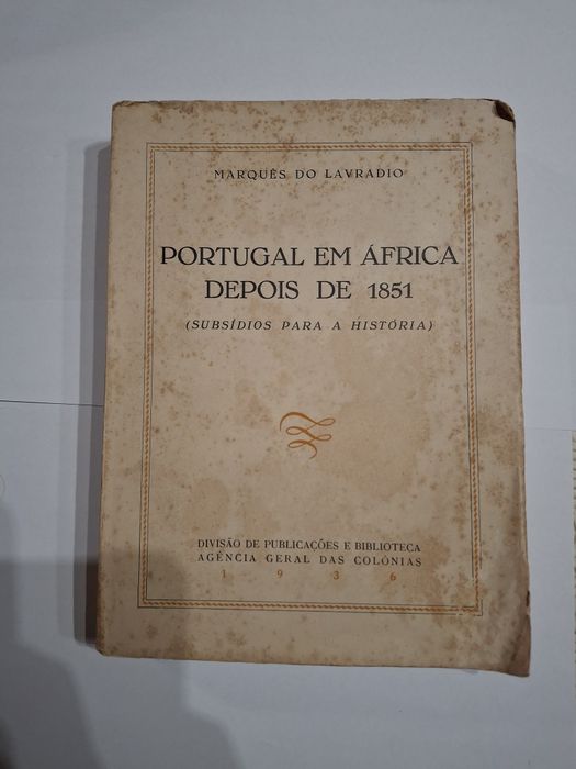 Livro portugal em africa depois 1951 Marques do Lavradio