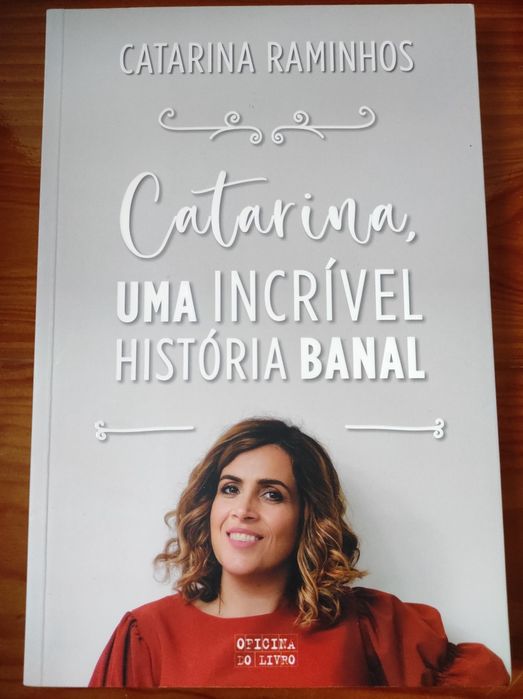 Livro Catarina Uma incrivel história banal