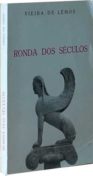 Ronda dos Séculos - Vieira de Lemos
