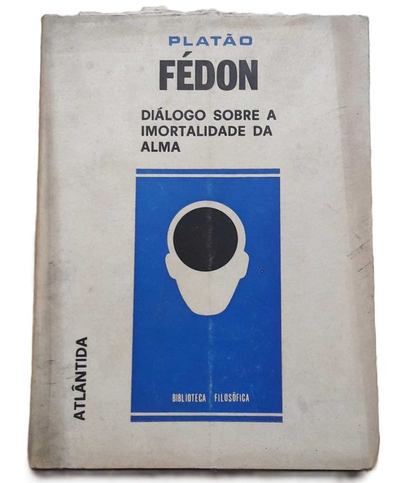 Fédon, Diálogo Sobre a Imortalidade da Alma, de Platão