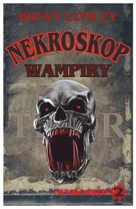 Wampiry! Nekroskop 2. vis-a-vis Etiuda