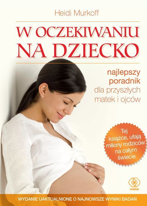 W Oczekiwaniu Na Dziecko Wyd. 8 Heidi Murkoff
