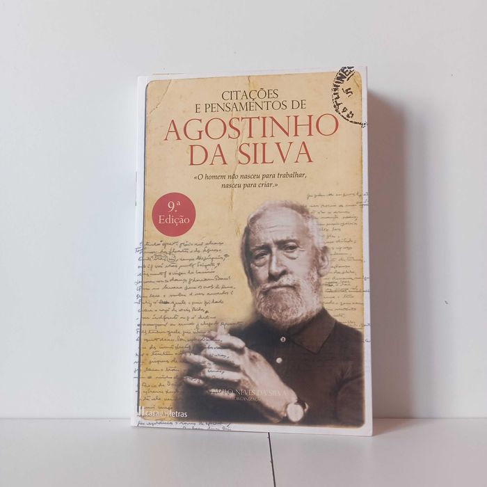 Citações E Pensamentos De Agostinho Da Silva - Paulo Neves Da Silva