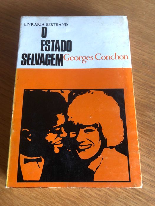 O ESTADO SELVAGEM     Georges Conchon