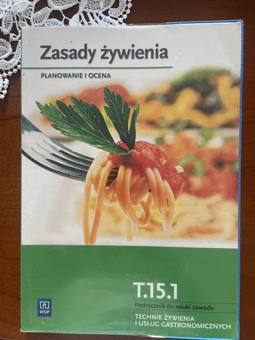 Zasady żywienia planowanie i ocena podręcznik do nauki zawodu