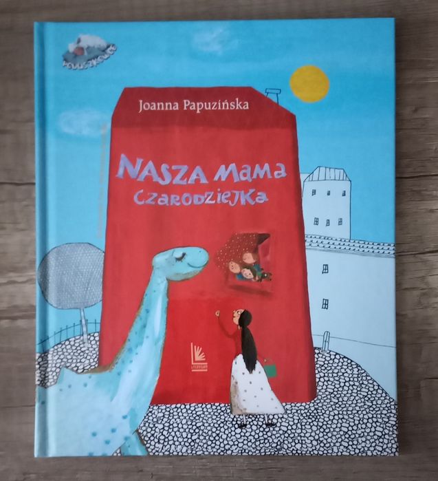 Nasza mama czarodziejka Joanna Papuzińska BDB