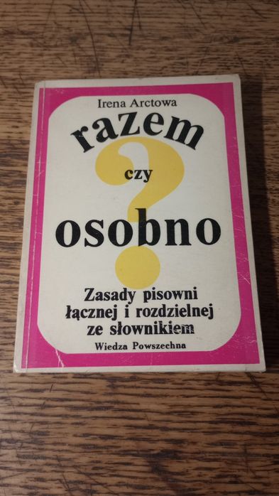 Razem czy osobno. Irena Arctowa