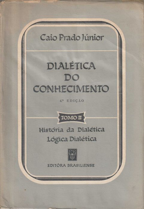 Dialética do Conhecimento (2 Volumes)