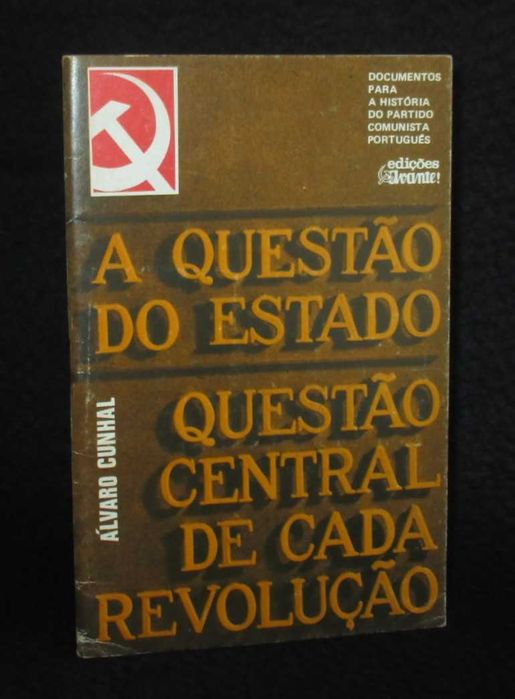 Livro A Questão do Estado Questão Central de cada Revolução Cunhal