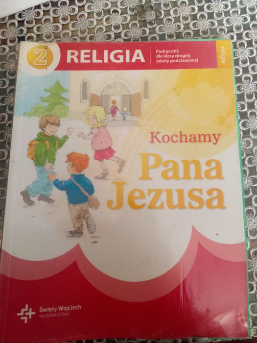 Podręcznik Religia klasa 2 Kochamy Pana Jezusa