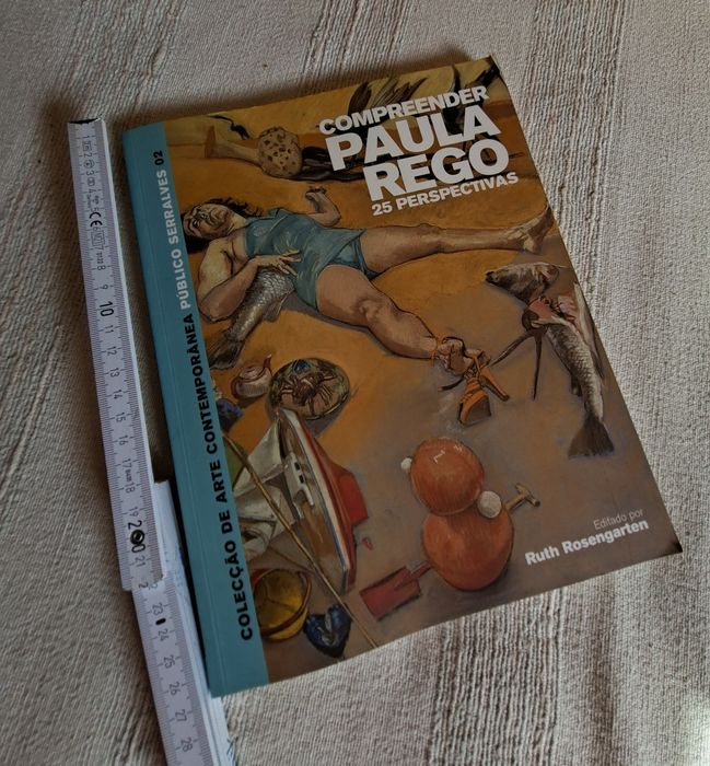 Compreender Paula Rego: 25 Perspectivas Ruth Rosengarten