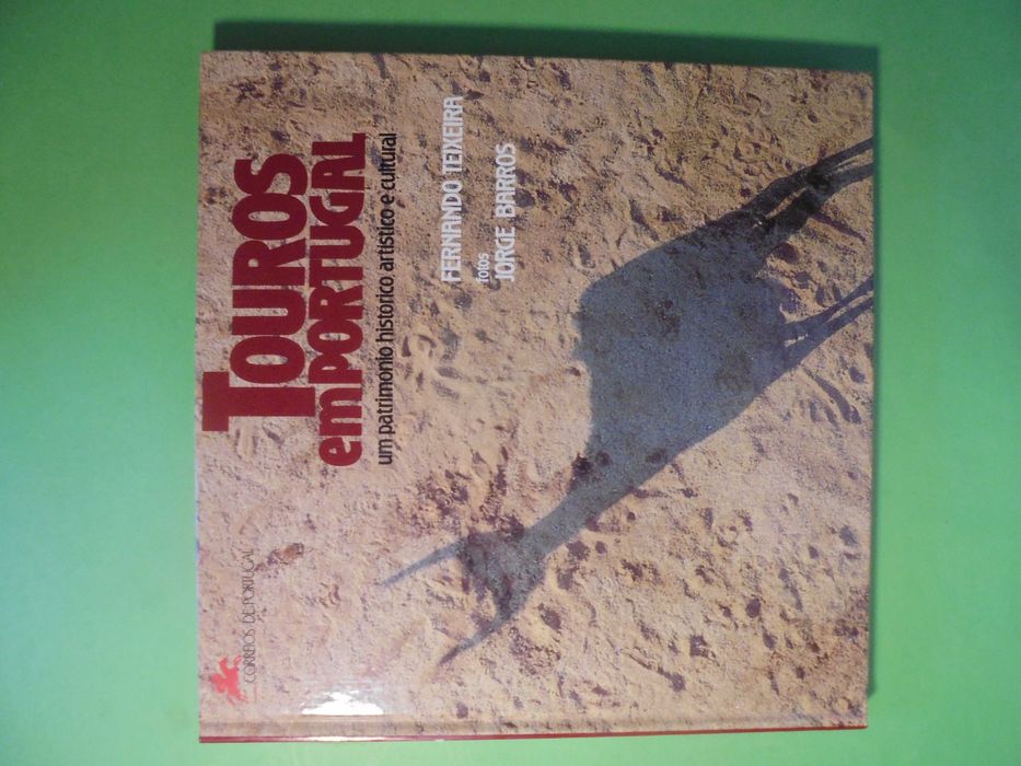 Teixeira (Fernando-);Touros em Portugal;Correios de Portugal,