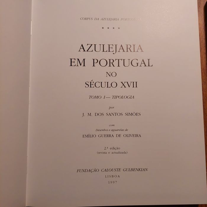 Azulejaria em Portugal no século XVII, 2.vols J. M. Dos Santos Simões