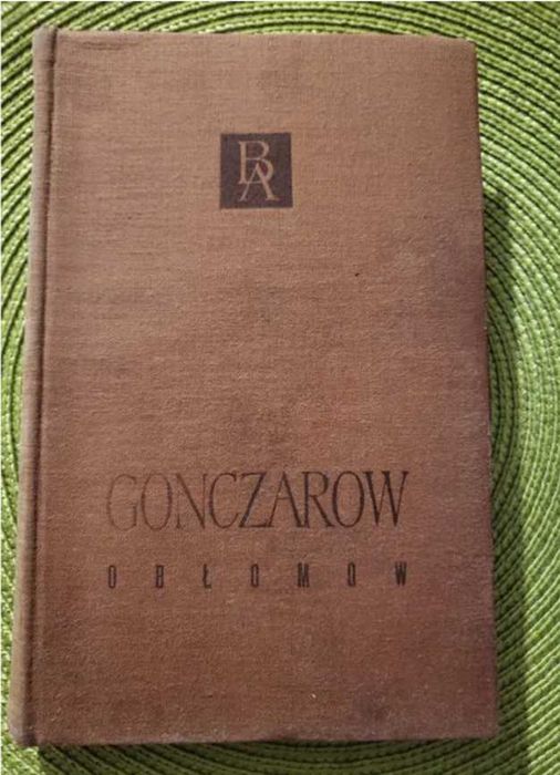 Iwan Gonczarow, Obłomow. Unikat!