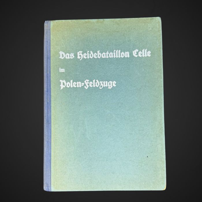 Rzadka książka „Das Heidebataillon Celle” 1939 Kampania Wrześniowa II WŚ B61/061310