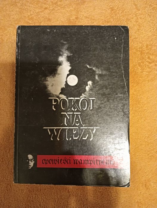 Pokój na wieży. Opowieści wampiryczne