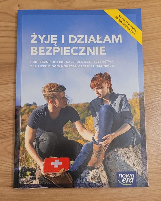 Żyję i działam bezpiecznie podręcznik  do edukacji dla bezpieczeńs
Podręcznik do edukacji dla bezpieczeństwa dla liceum ogólnokształcącego i technikum