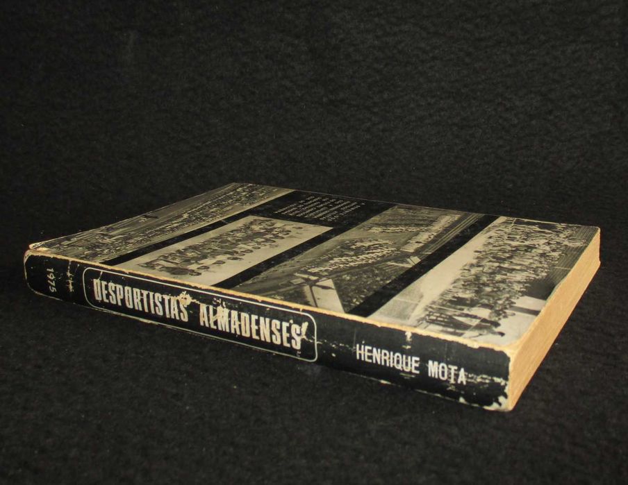 Livro Desportistas Almadenses Henrique Mota