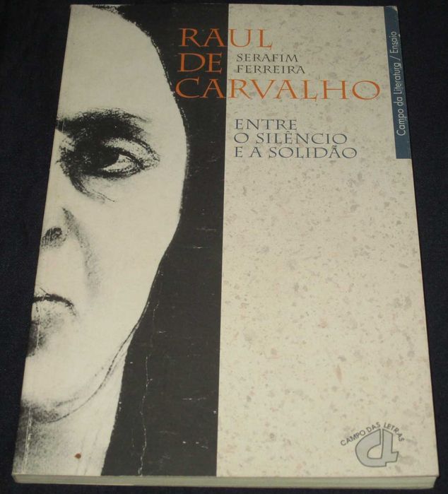 Livro Raul de Carvalho Entre o Silêncio e a Solidão