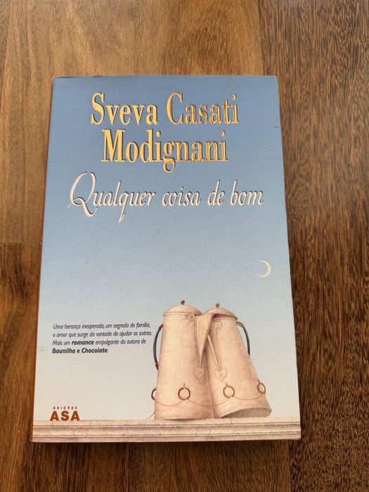 Livro “Qualquer Coisa de Bom” de Sveva Casati Modignani