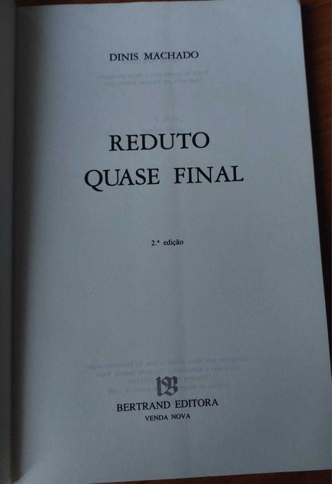 LIVRO: Dinis Machado - Reduto Quase Final