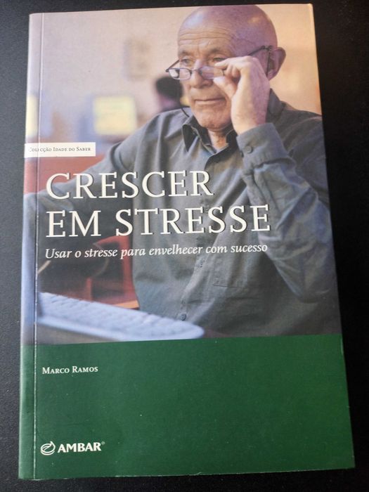 "Crescer em Stresse" por Marco Ramos - 1ª Edição