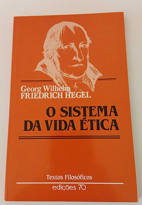 O Sistema da Vida Ética, de Friedrich Hegel  PORTES GRÁTIS*